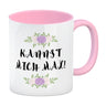 Kannst mich mal! Kaffeebecher mit Spruch und Blumen