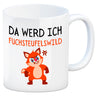 Fuchs Kaffeebecher mit Spruch This makes me fox devils wild