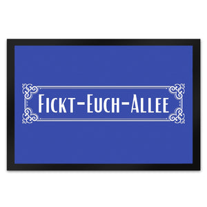 Fickt-Euch-Allee Fußmatte in 35x50 cm mit Spruch Retro Straßenschild