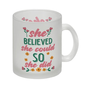Motivation Kaffeebecher mit Spruch She believed she could so she did