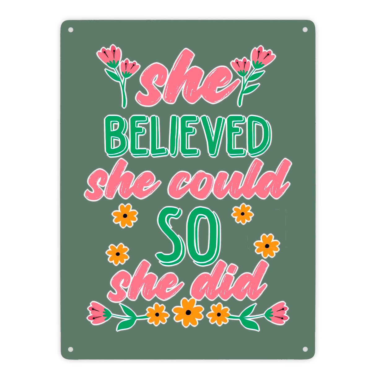 Motivation Metallschild in 15x20 cm mit Spruch She believed she could so she did