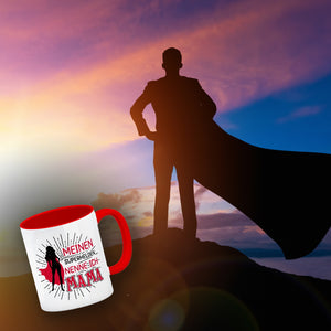 Superheldin Kaffeebecher : Meinen Superhelden nenne ich Mama