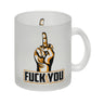 Fuck You Kaffeebecher mit Mittelfinger Motiv