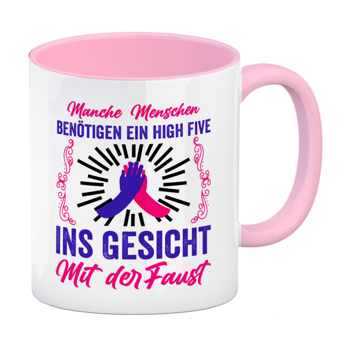 High Five Kaffeebecher mit Spruch: High Five ins Gesicht mit der Faust