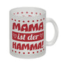 Mama ist der Hamma Kaffeebecher zum Muttertag