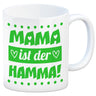 Mama ist der Hamma Kaffeebecher zum Muttertag