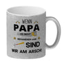 Wenn Papa es nicht reparieren kann sind wir am Arsch Kaffeebecher