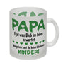 Papa, wenigstens hast du keine hässlichen Kinder Kaffeebecher