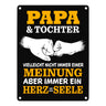 Papa & Tochter, ein Herz und eine Seele Metallschild mit Spruch