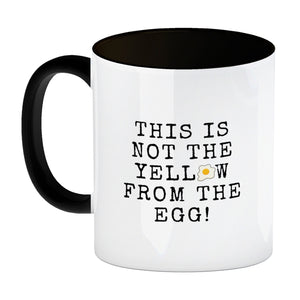 Denglisch Kaffeebecher mit Spruch - This is not the yellow from the egg