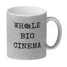 Denglisch Kaffeebecher - Whole big cinema