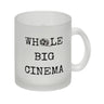 Denglisch Kaffeebecher - Whole big cinema