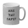 Denglisch Kaffeebecher - Are you safe?