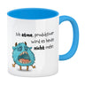 Freches Monster in hellblau Kaffeebecher mit lustigem Spruch