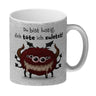 Freches Monster in dunkelrot Kaffeebecher mit lustigem Spruch