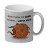 Freches Monster in orange Kaffeebecher mit lustigem Spruch