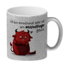 Freches Monster in hellrot Kaffeebecher mit lustigem Spruch