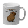 If you´re capy and you know it clap your paws Capybara Kaffeebecher