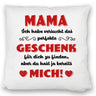 Kissen mit Spruch Mama ich habe versucht das beste Geschenk zu finden