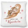 Otter Baby und Mutter Kissen mit Spruch Einfach zum Kuscheln