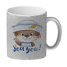 Ottfried der Otter Kaffeebecher mit Spruch - Sea you