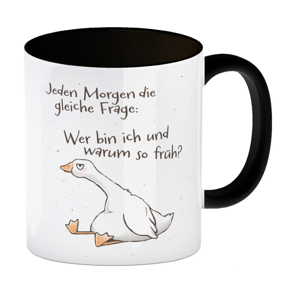 Gilbert die Gans Kaffeebecher mit Spruch Jeden Morgen die gleiche Frage