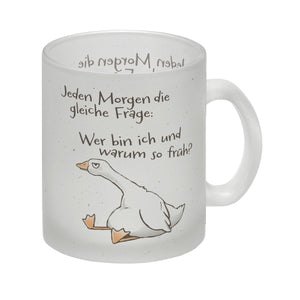 Gilbert die Gans Kaffeebecher mit Spruch Jeden Morgen die gleiche Frage