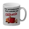 Ich wünschte das wäre ein Glühwein Kaffeebecher