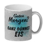 Morgenmuffel Kaffeebecher mit Spruch Guten Morgen Ganz dünnes Eis