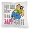 Ich bin hier der Zapp-Chef Kissen mit Text in pink