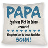 Papa wenigstens hast du keine hässlichen Kinder Kissen