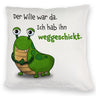 Freches Monster Kissen mit lustigem Spruch