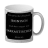 Ich spreche fließend Ironisch Kaffeebecher mit Spruch