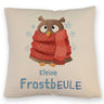 Kleine Frostbeule Kissen mit Spruch niedlicher Eule