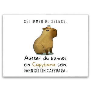 Sei immer du selbst - ausser du kannst ein Capybara sein Schneidebrett aus Glas