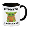 Baby-Alien Kaffeebecher mit Spruch Auf den Keks du mir gehen tust