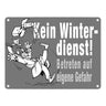 Kein Winterdienst Metallschild in 15x20 cm mit Spruch Betreten auf eigene Gefahr