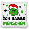 Weihnachtsmuffel Kissen mit Spruch Ich hasse Menschen