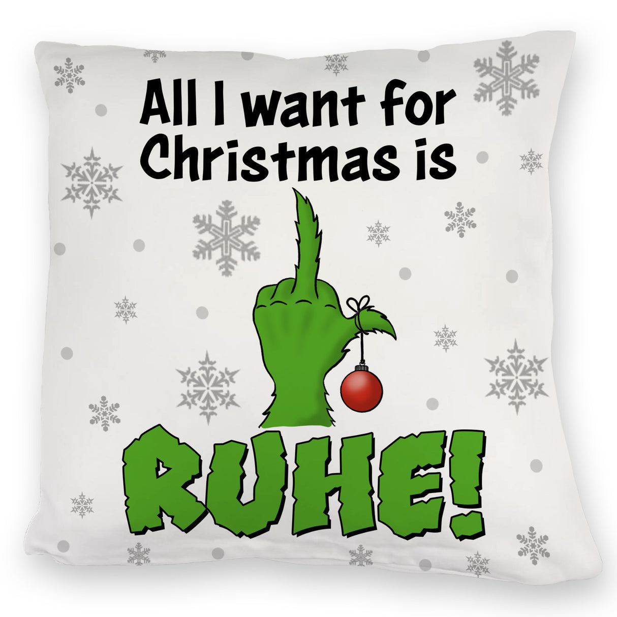 Weihnachtsmuffel Kissen mit Spruch All I want for Christmas is Ruhe