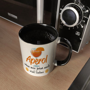 Cocktail Kaffeebecher mit Spruch Aperol wäre mir jetzt auch viel lieber