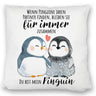 Pinguinpärchen Kissen mit Spruch Du bist mein Pinguin