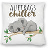 Schlafender Koala Kissen mit Spruch Auftragschiller