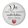 Herz Magnet rund rund mit Spruch Du besitzt mein Herz