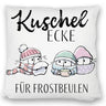 Frostbeule Kissen mit Spruch Kuschelecke für Frostbeulen