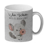 Chinchilla Kaffeebecher mit Spruch Wie schön dass es dich gibt