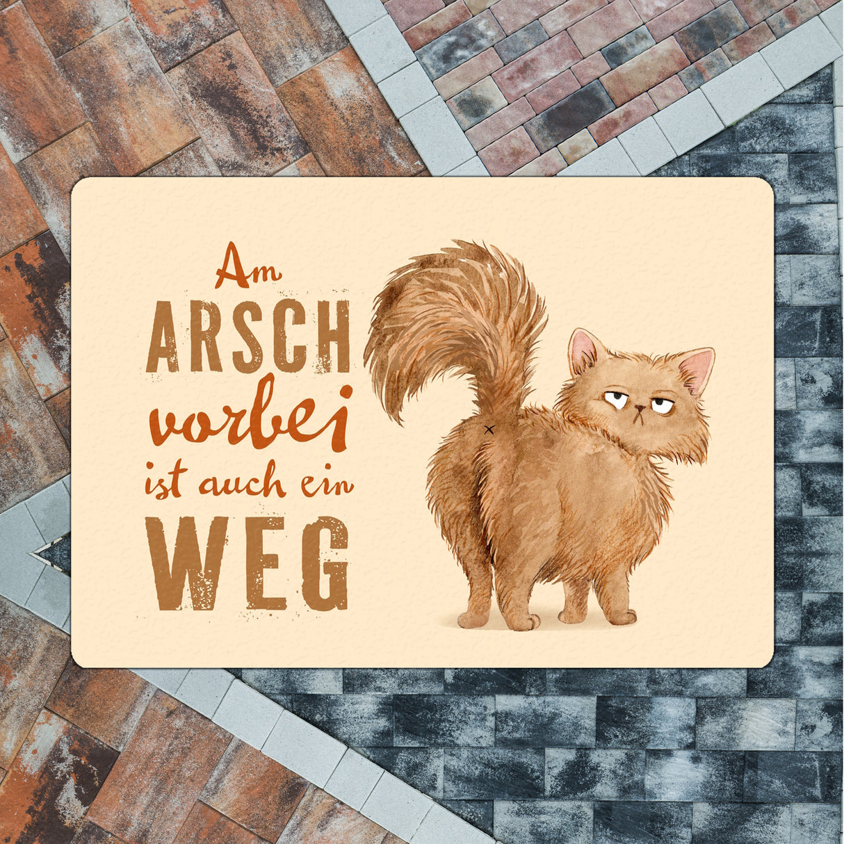 Katze Fußmatte in 35x50 cm ohne Rand mit Spruch Am Arsch vorbei ist auch ein Weg