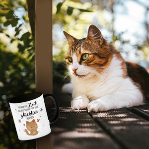 Katze Kaffeebecher mit Spruch Zeit für dein Glück nehmen