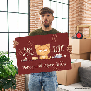 Katze Fußmatte in 35x50 cm ohne Rand mit Spruch Hier wache ich Eigene Gefahr