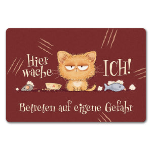 Katze Fußmatte in 35x50 cm ohne Rand mit Spruch Hier wache ich Eigene Gefahr