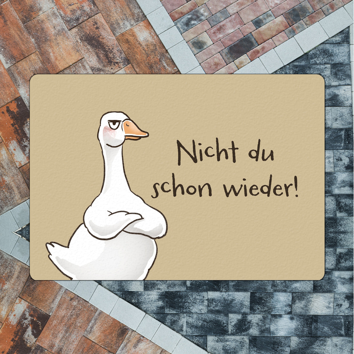 Gilbert die Gans Fußmatte in 35x50 cm ohne Rand mit Spruch Nicht du schon wieder